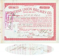 Montana Union Rw Co. Issued To And Signed By S.H.H. Clark